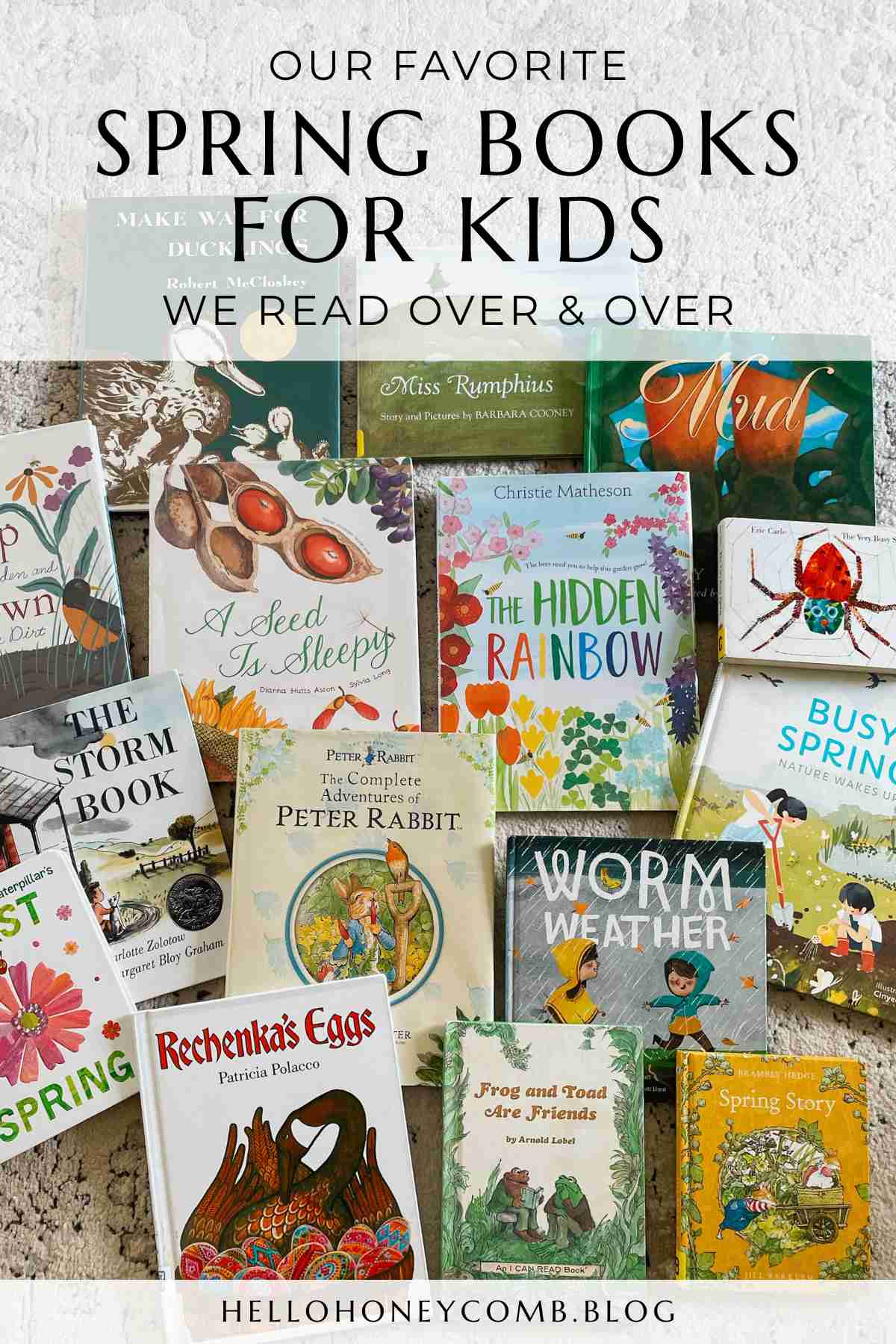 Spring picture books for kids with text overlaid that reads Our Favorite spring books for kids we read over & over